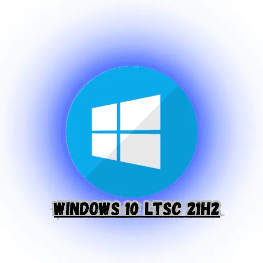 تحميل برنامج ويندوز 10 LTSC